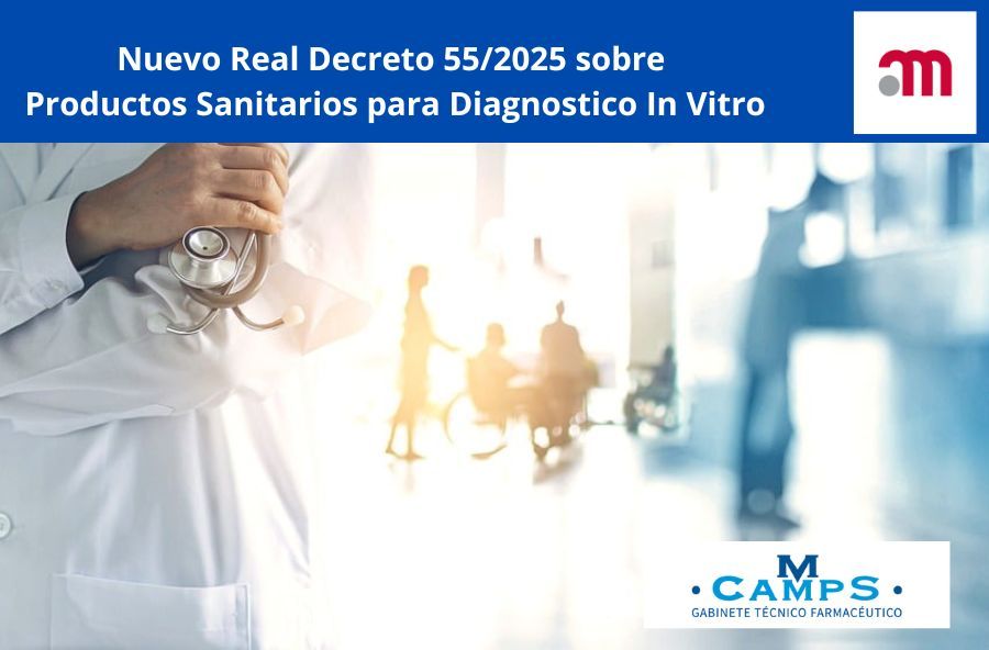 Nuevo Real Decreto de Productos Sanitarios para Diagnóstico In VItro Nuevo Real Decreto de Productos Sanitarios para Diagnóstico In Vitro